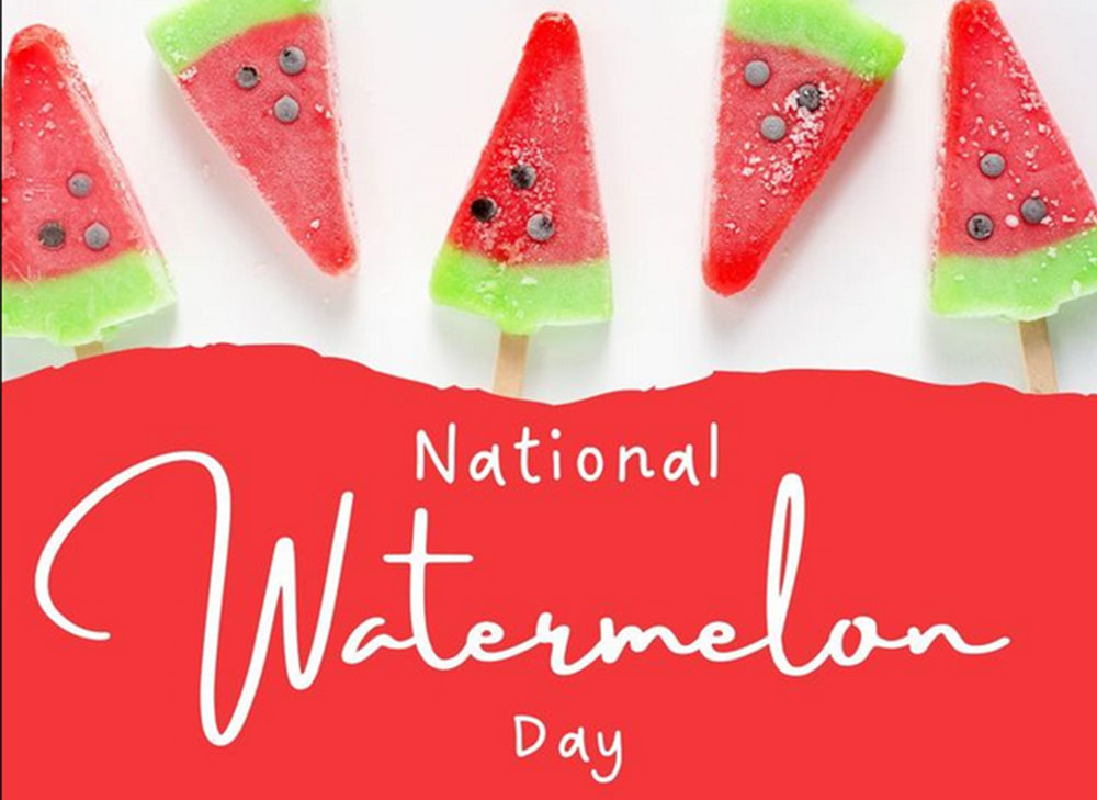 National Watermelon Day